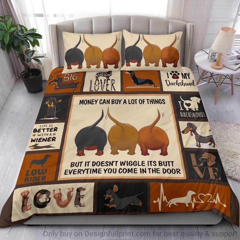 Dachshund Short Legs But Big Attitude Bedding Set