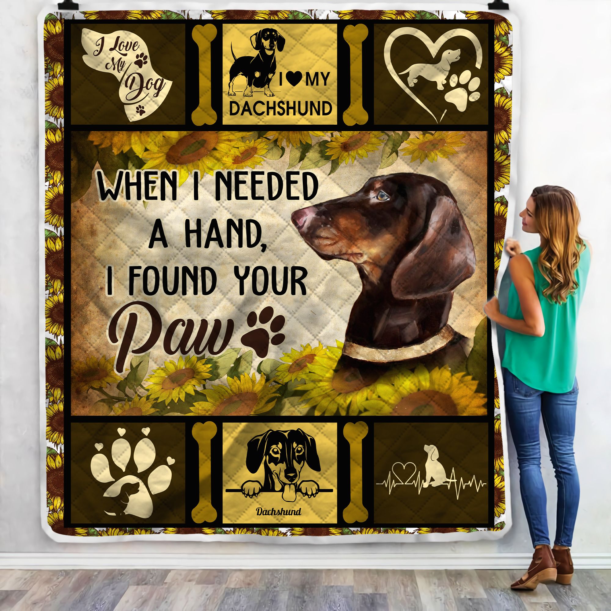 Dachshund When I Needed A Hand I Found Your Paw Sunflower Fleece Blanket