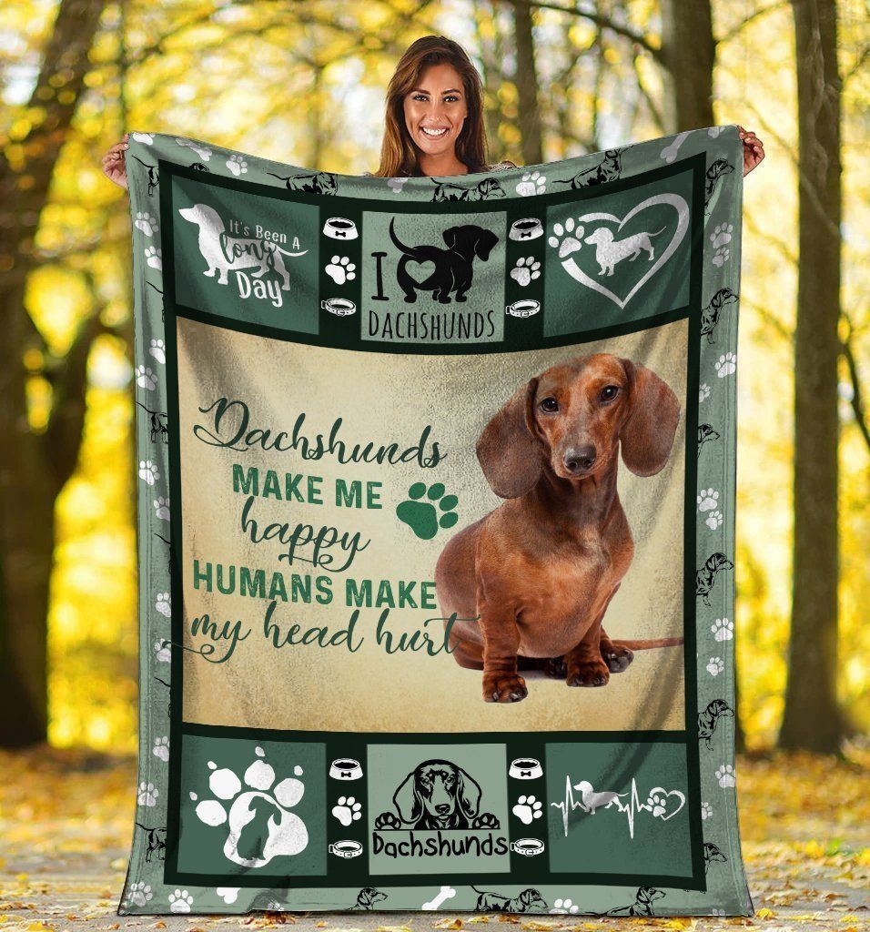 Dachshunds Make Me Happy Doxie Weiner Fleece Blanket