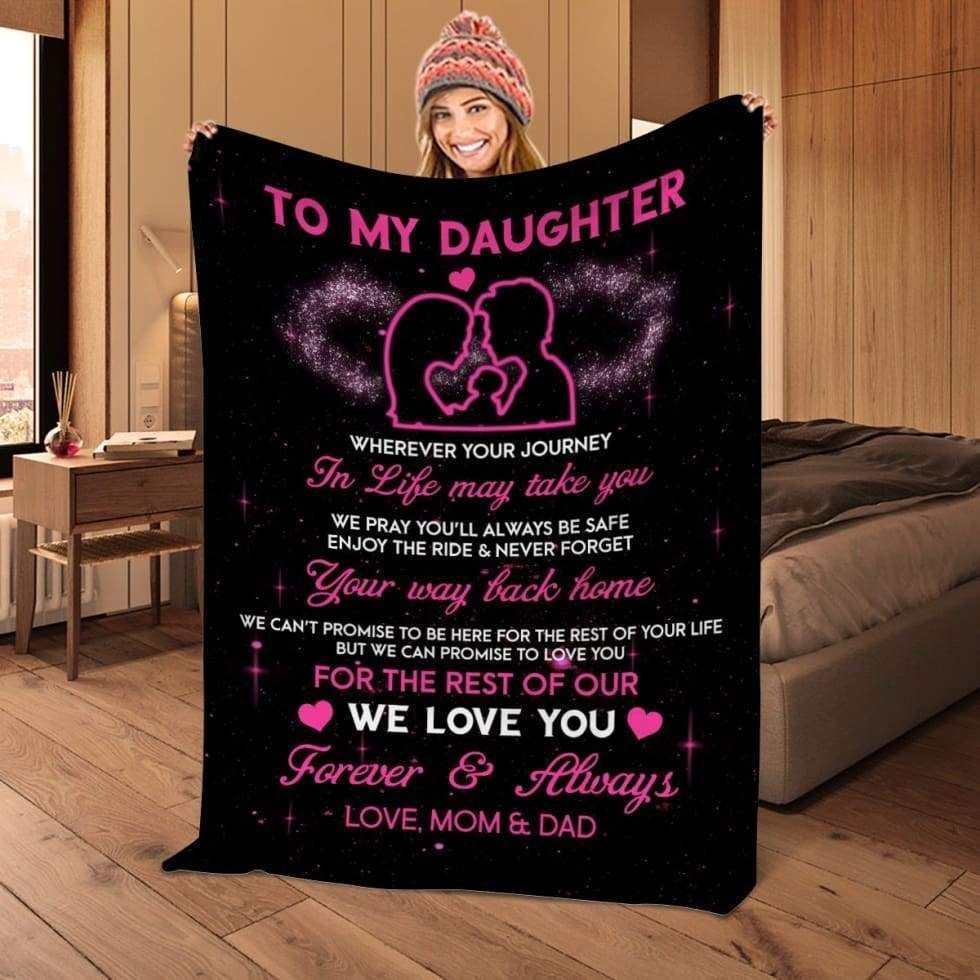 Dad Gift For Daughter We Love You Forever And Always Throw Fleece Blanket
