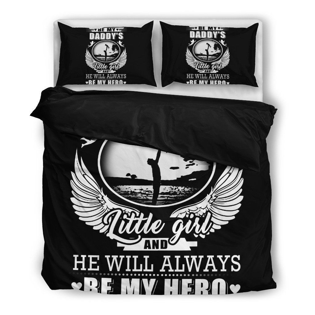 Dad He Will Always Be My Daddy Bedding Set