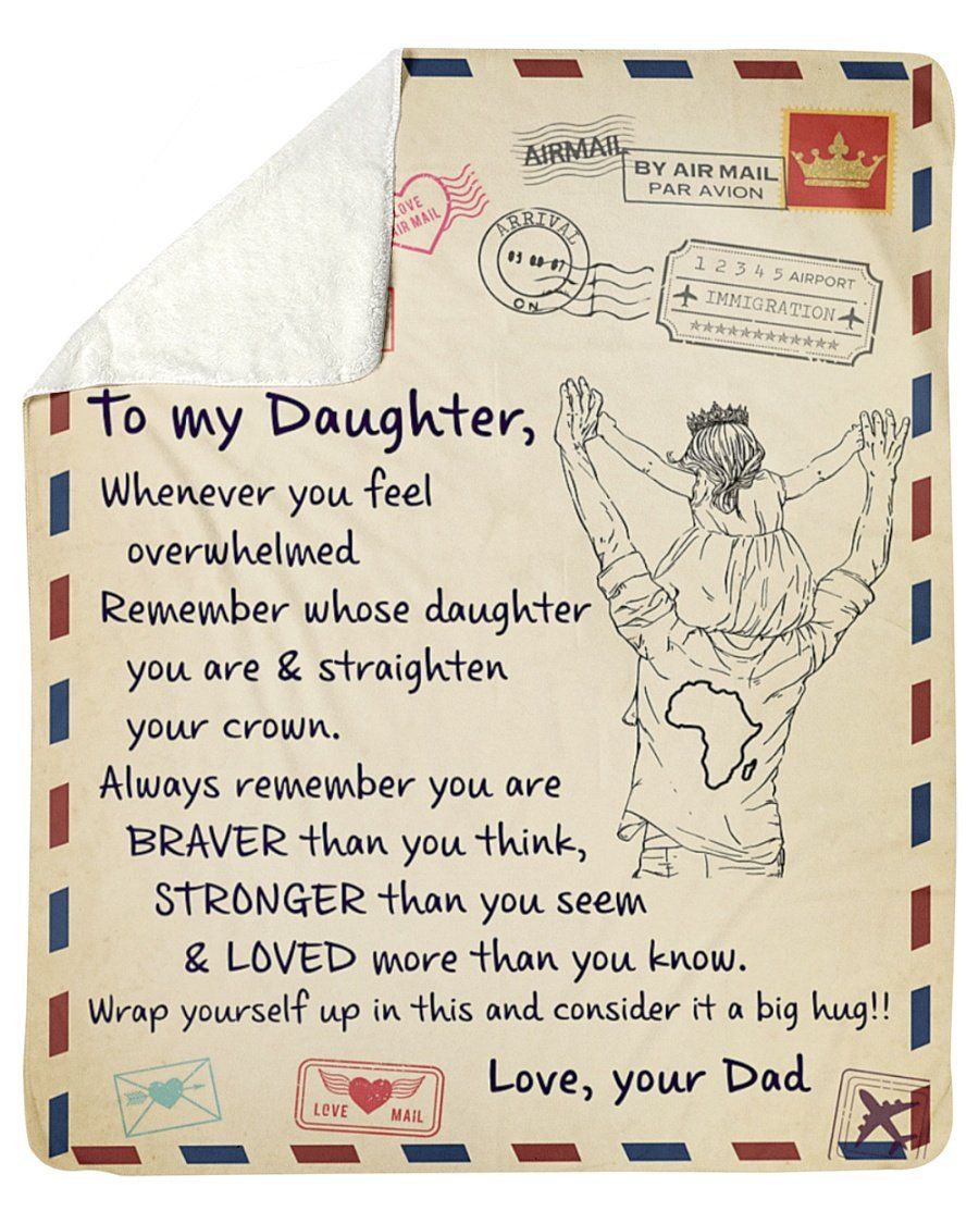 Dad To Daughter Loved More Than You Know Fleece Blanket Sherpa Blanket