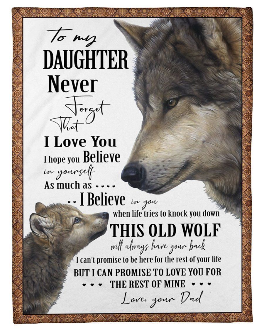 Dad To Daughter Never Forget That I Love You Family Gift Fleece Blanket
