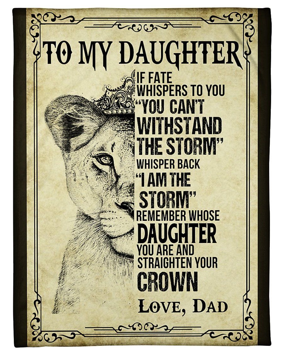 Dad To Daughter Straighten Your Crown Lion King Fleece Blanket Fleece Blanket