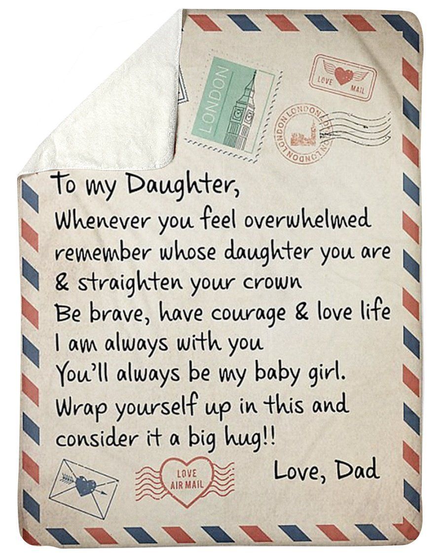 Dad To Daughter You Will Always Be My Baby Girl Fleece Blanket Sherpa Blanket