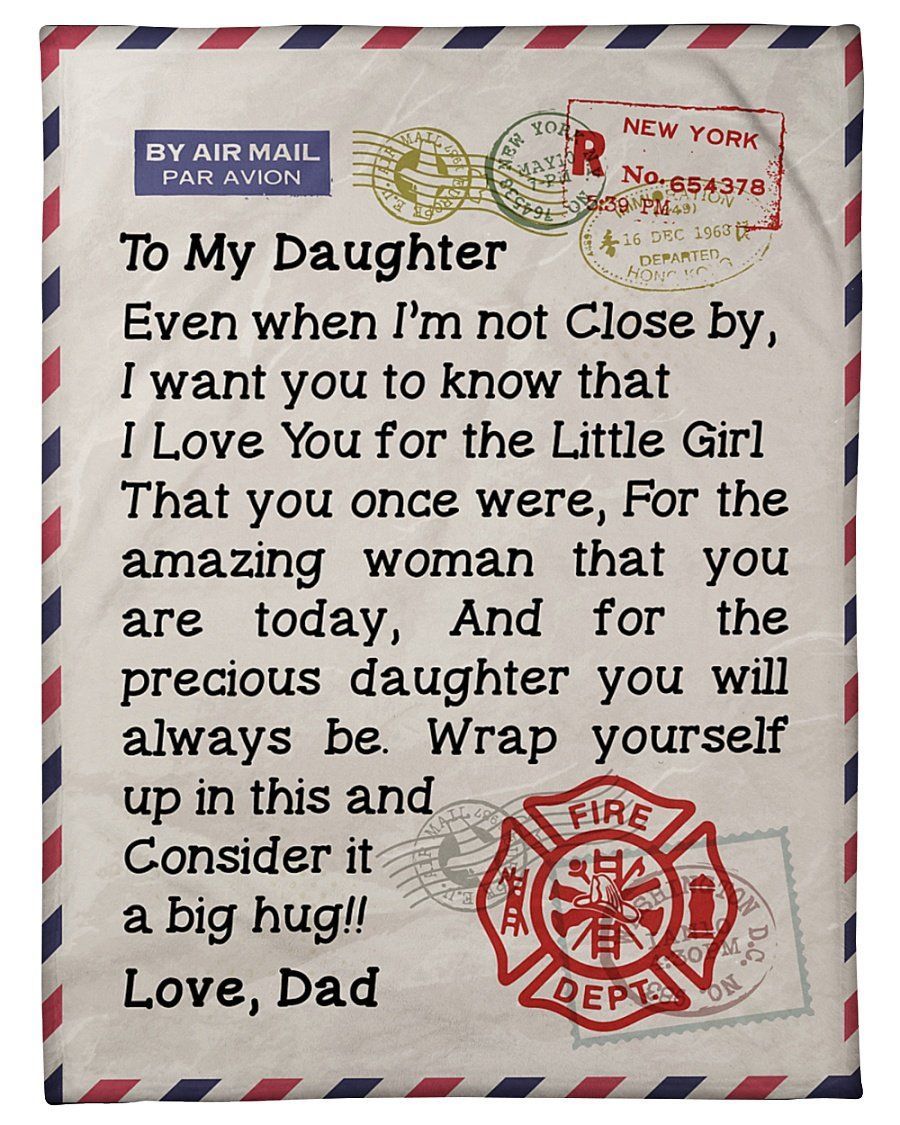 Dad To Firefighter’s Daughter Love You For The Amazing That You’re Today Fleece Blanket Fleece Blanket