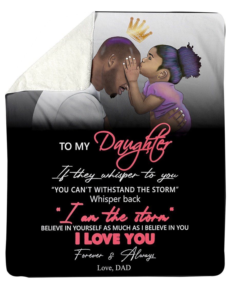 Dad To My Daughter Love You Always And Forever Fleece Blanket Sherpa Blanket