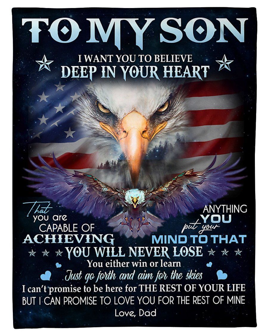 Dad To My Son Love You For The Rest Of Mine Eagle Fleece Blanket Fleece Blanket