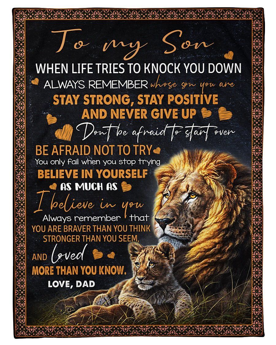 Dad To My Son You’re Braver Than You Think Fleece Blanket Fleece Blanket