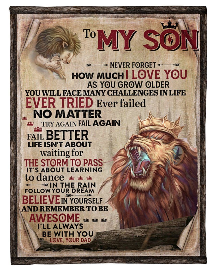 Dad To Son Ever Failed No Matter Lion Fleece Blanket Fleece Blanket