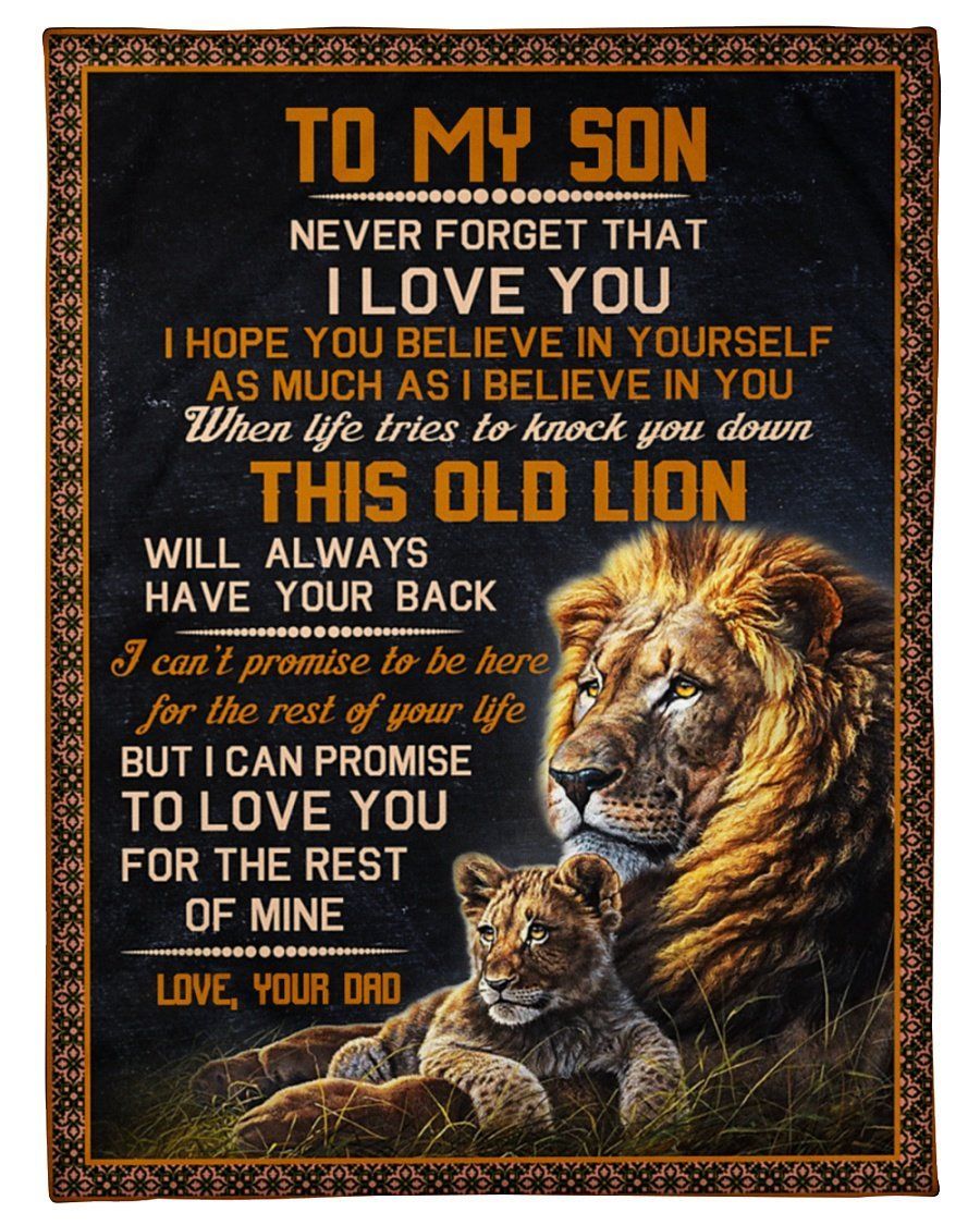 Dad To Son This Onld Lion Will Always Have Your Back Fleece Blanket Fleece Blanket