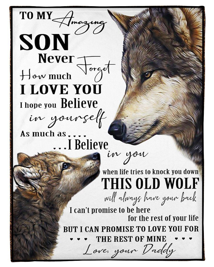 Daddy Gift For Son Never Forget How Much I Love You Fleece Blanket