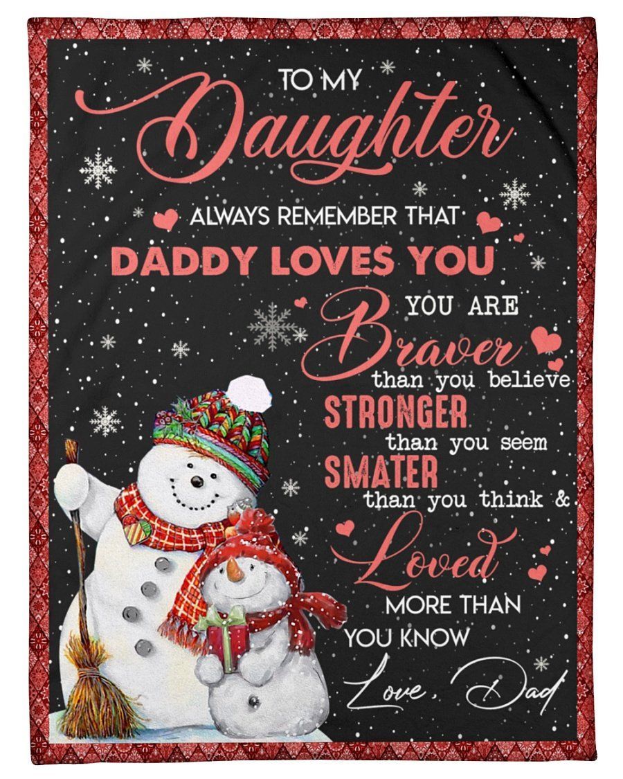 Daddy Loves You Snowman Fleece Blanket To Daughter Fleece Blanket