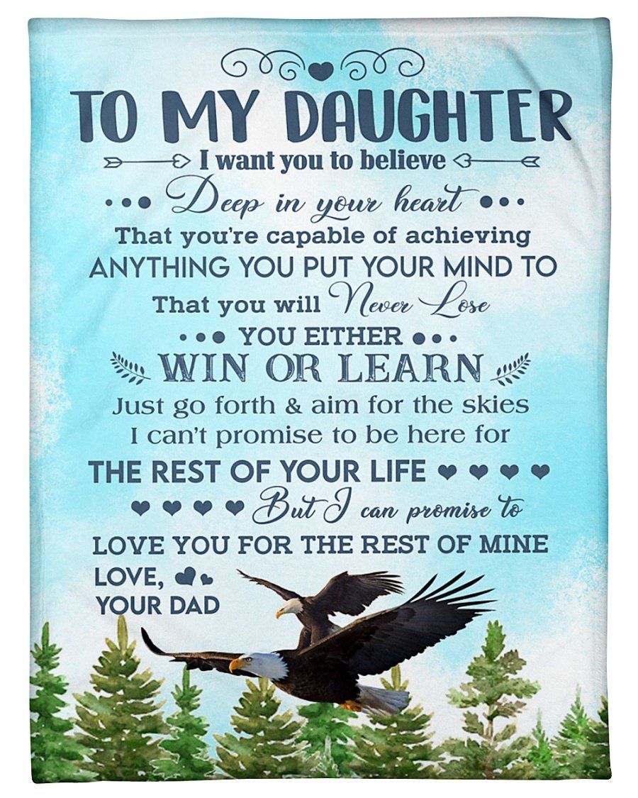 Daddy To Daughter Just Go Forth And Aim For The Skies Fleece Blanket Fleece Blanket