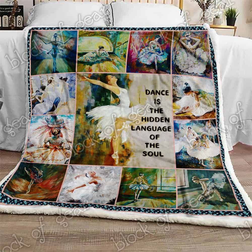 Dance Is The Hidden Language Of The Soul Fleece Blanket