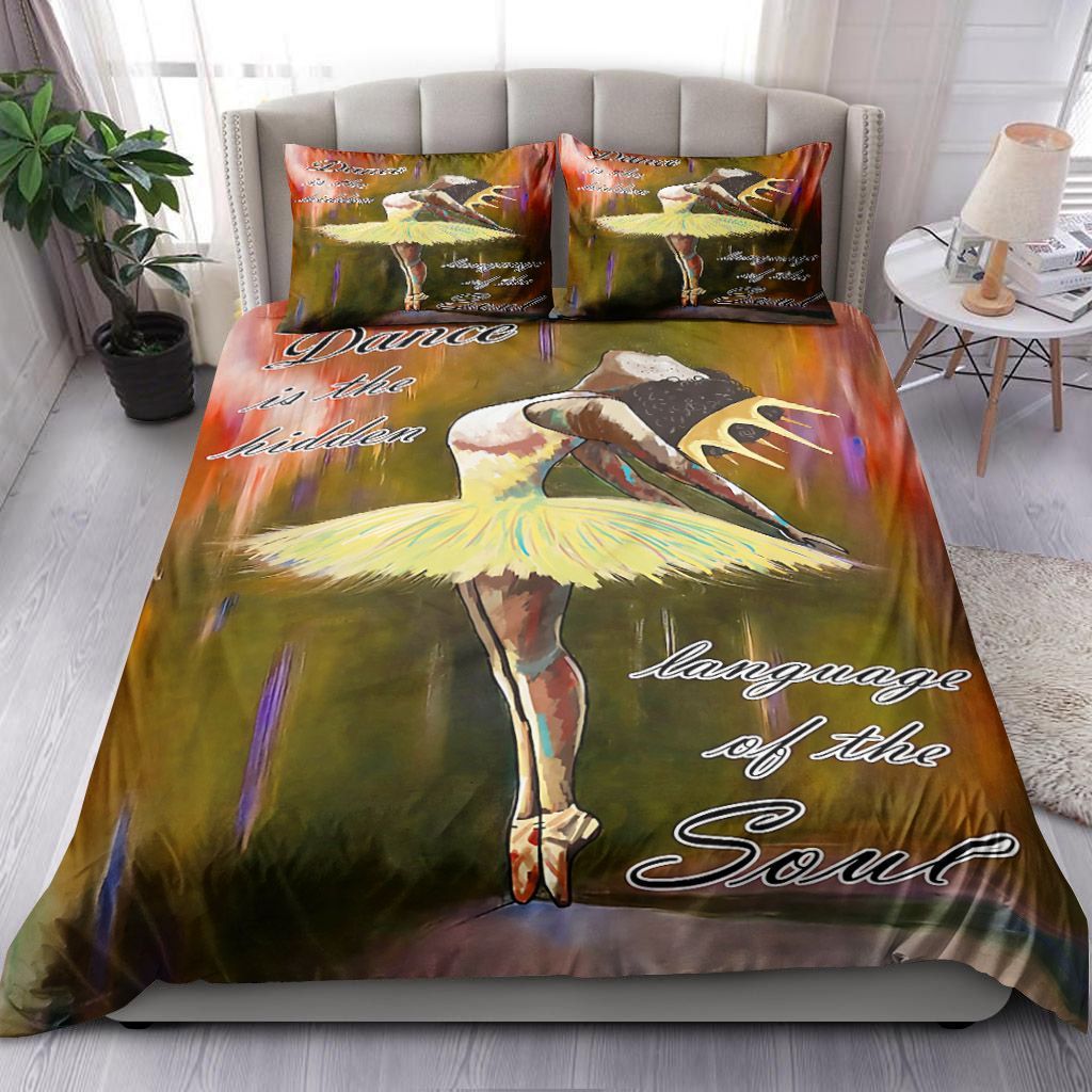 Dance Is The Language Of The Soul Bedding Set