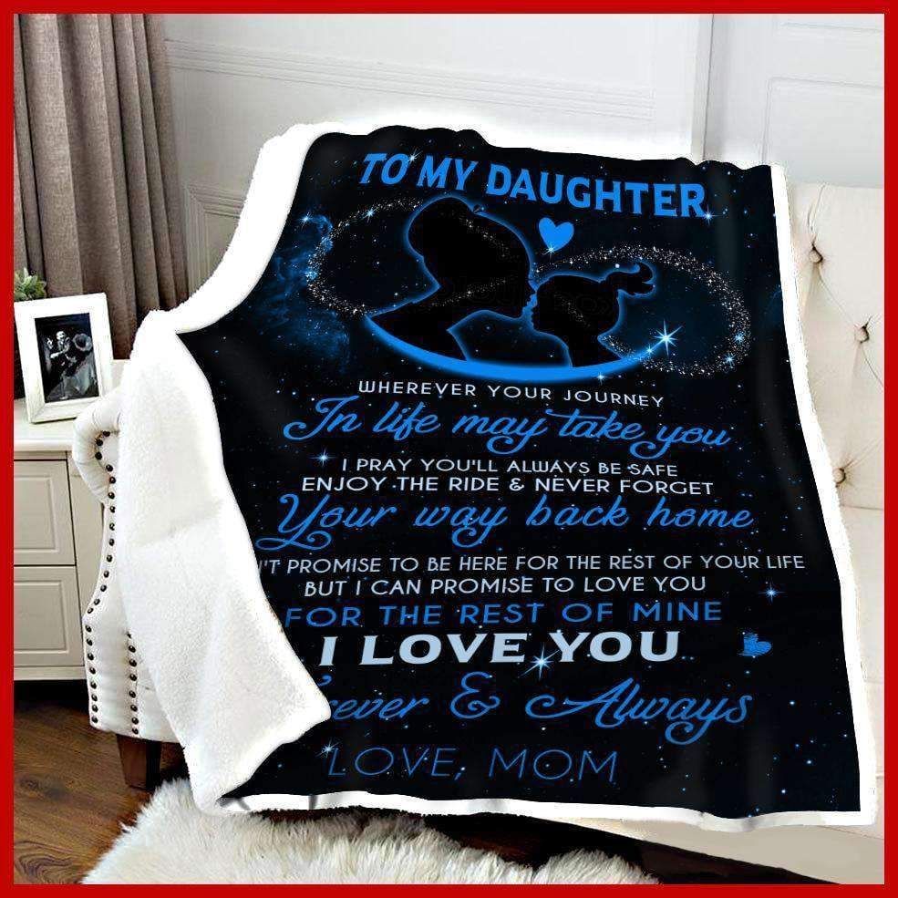 Daughter blue Wherever your journey in life may take you Sherpa Fleece Blanket