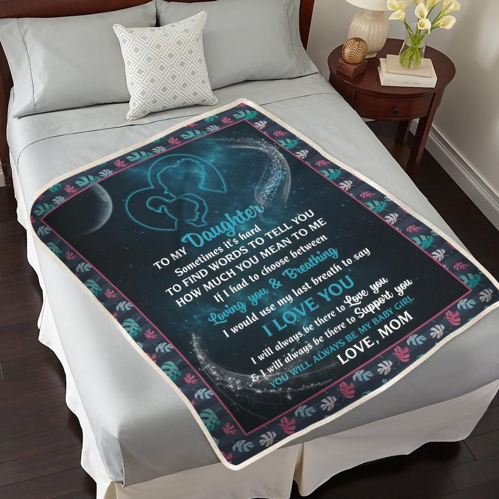 Daughter I Love You Be My Baby Girl Sherpa Fleece Blanket