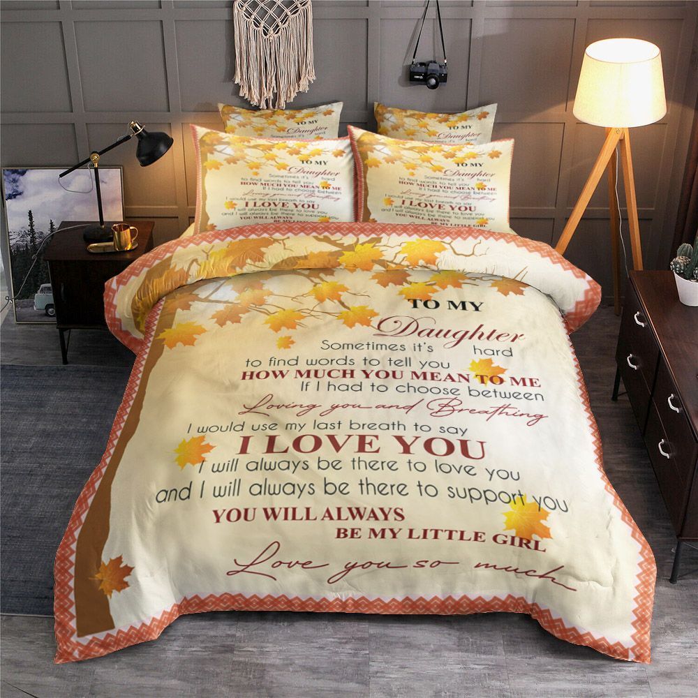 Daughter My Little Girl Home Garden Linens Bedding Set