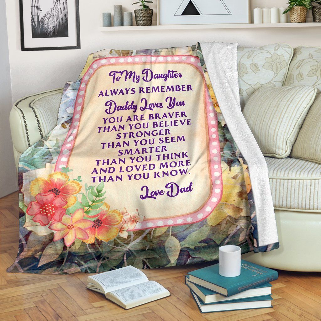 Daughter Remember Daddy Loves You Sherpa Fleece Blanket