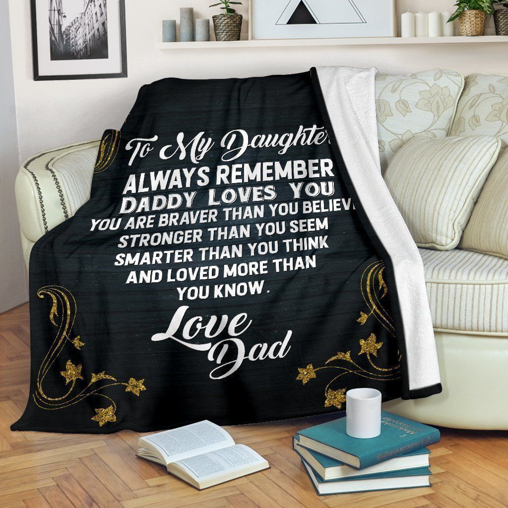 Daughter You Are Stronger Than You Know Fleece Blanket
