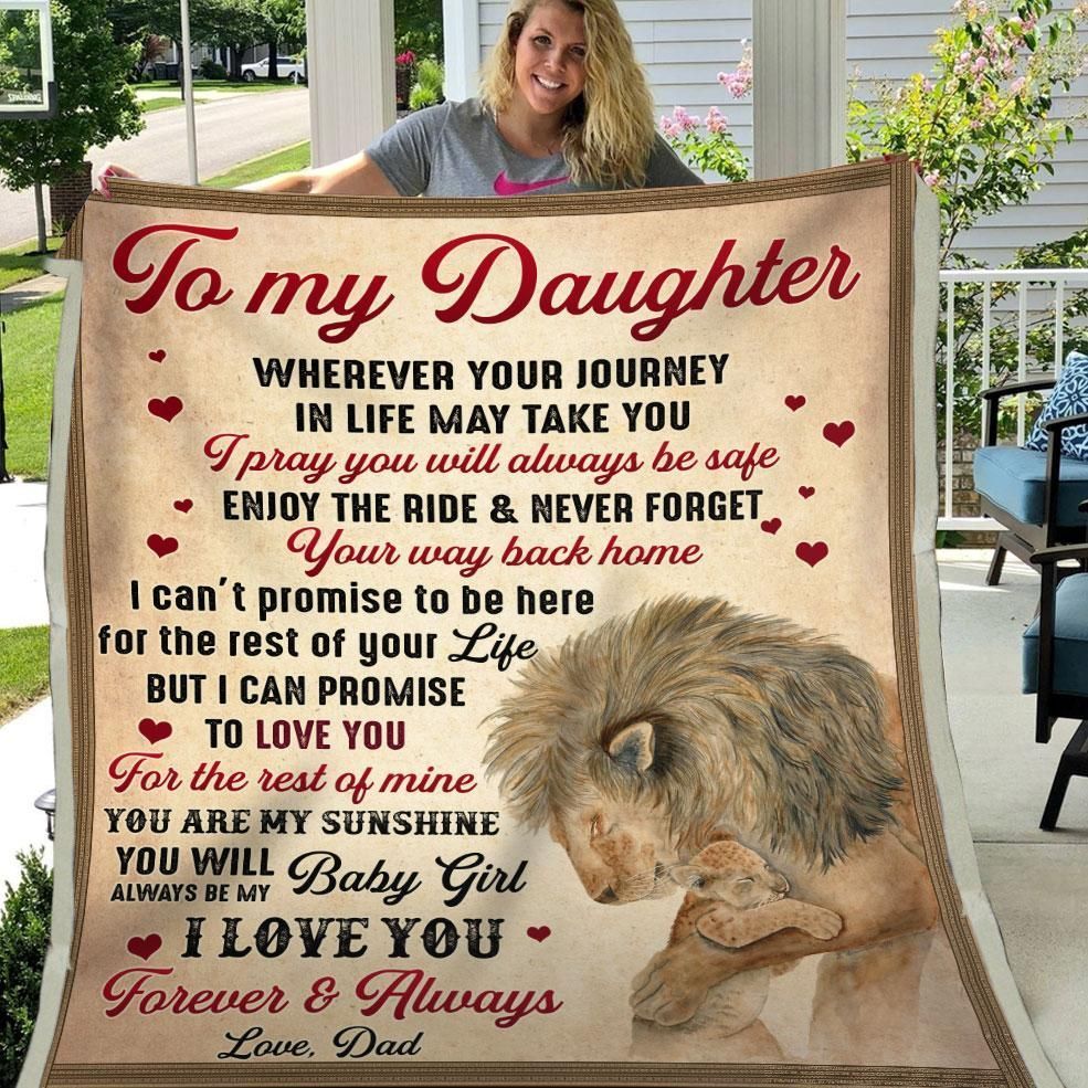 Daughter You’ll Always Be My Baby Girl I Love You Dad Lion Art Sherpa Fleece Blanket