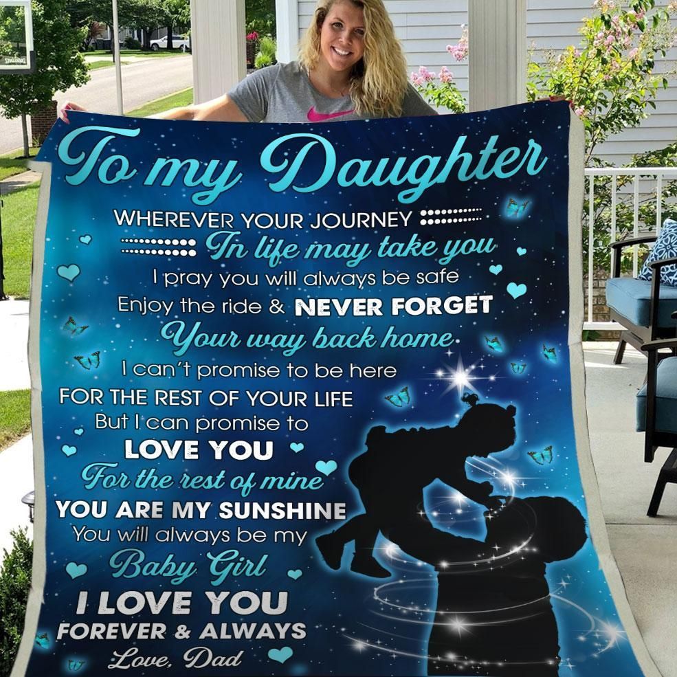Daughter You’ll Always Be My Baby Girl I Love You Forever Sherpa Fleece Blanket