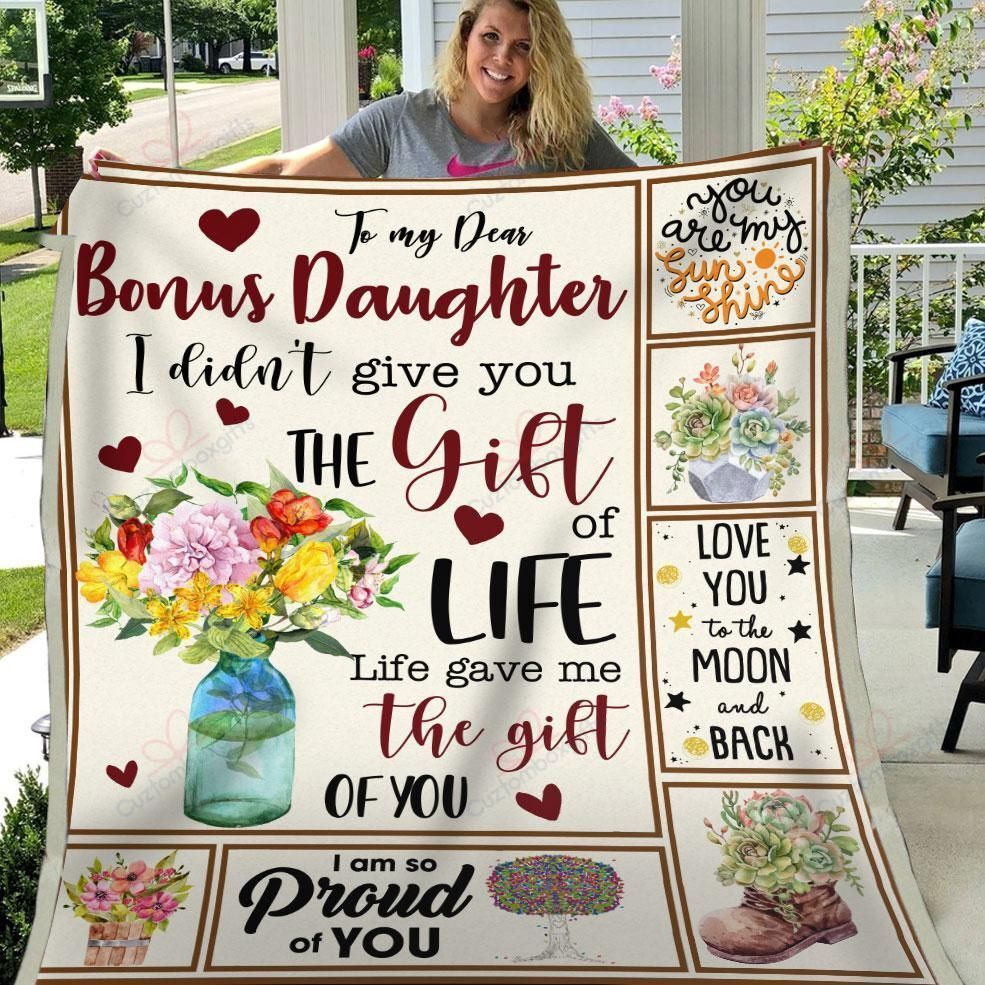 Dear Bonus Daughter Life Gave Me The Gift Of You Sherpa Fleece Blanket
