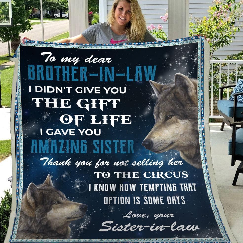 Dear Brother In Law Thanks For Not Selling Her To The Circus Sherpa Fleece Blanket