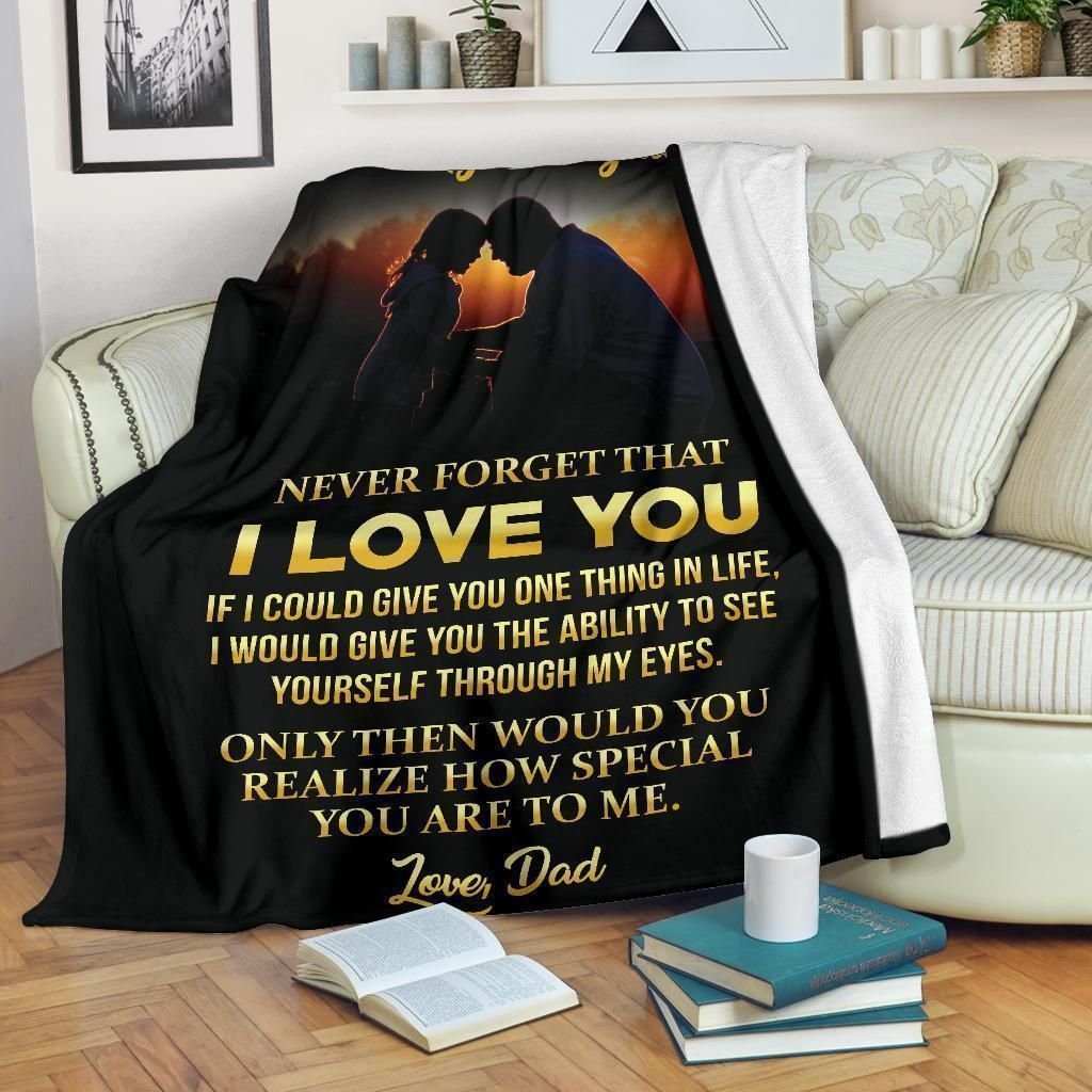 Dear Daughter Never Forget I Love You Daughter Fleece Blanket