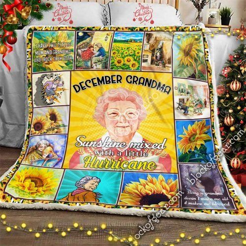 December Grandma Sunshine Mixed With A Little Hurricane Sunflower Sherpa Fleece Blanket