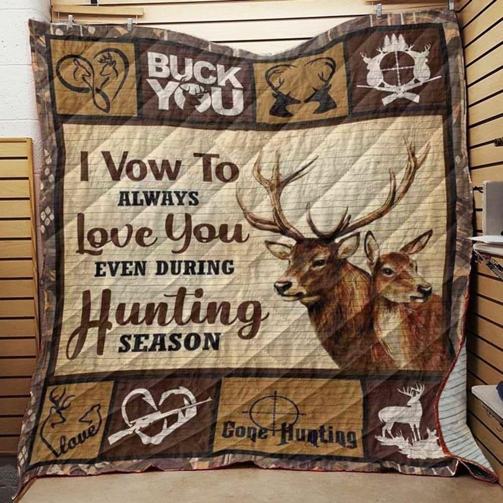 Deer Hunting Buck You Quilt Blanket Dhc03011093Dd