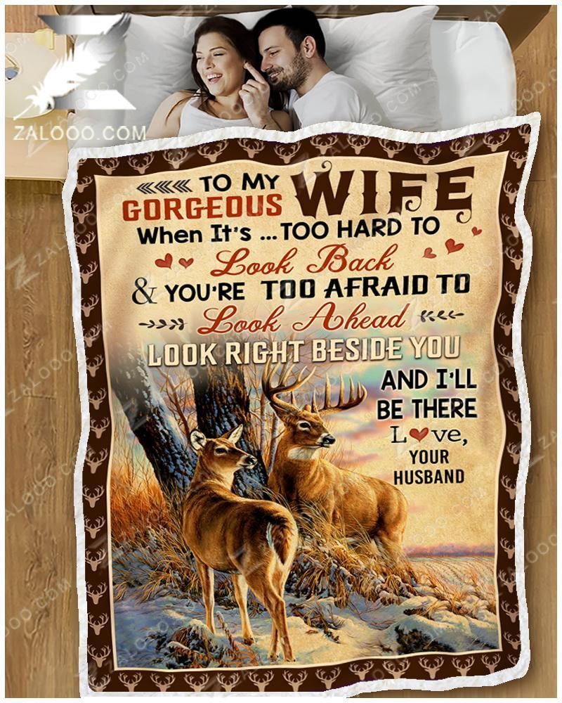 Deer To My Wife Look Right Beside You Sherpa Fleece Blanket