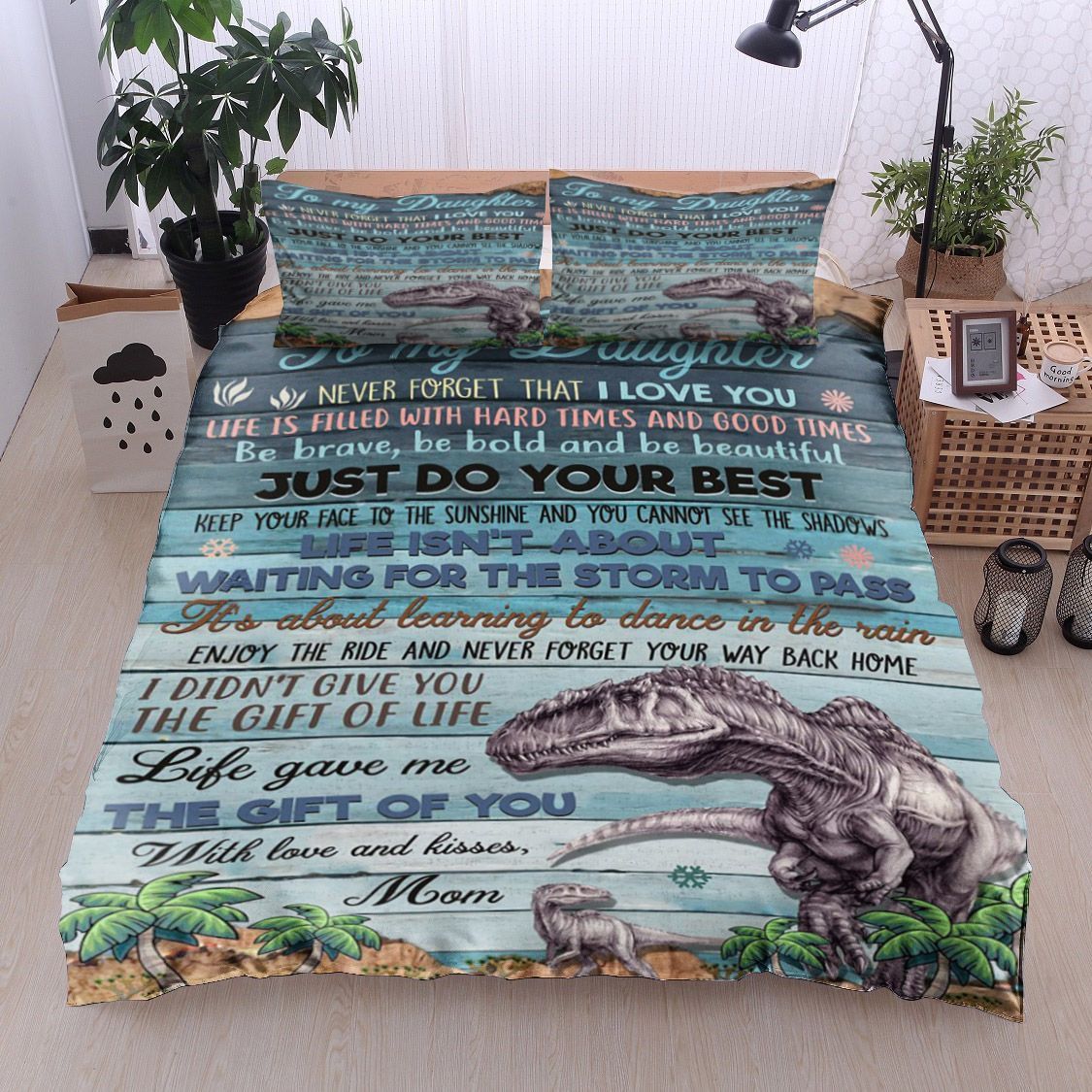 Dinosaurs To My Daughter Kisses Mom Bedding Set