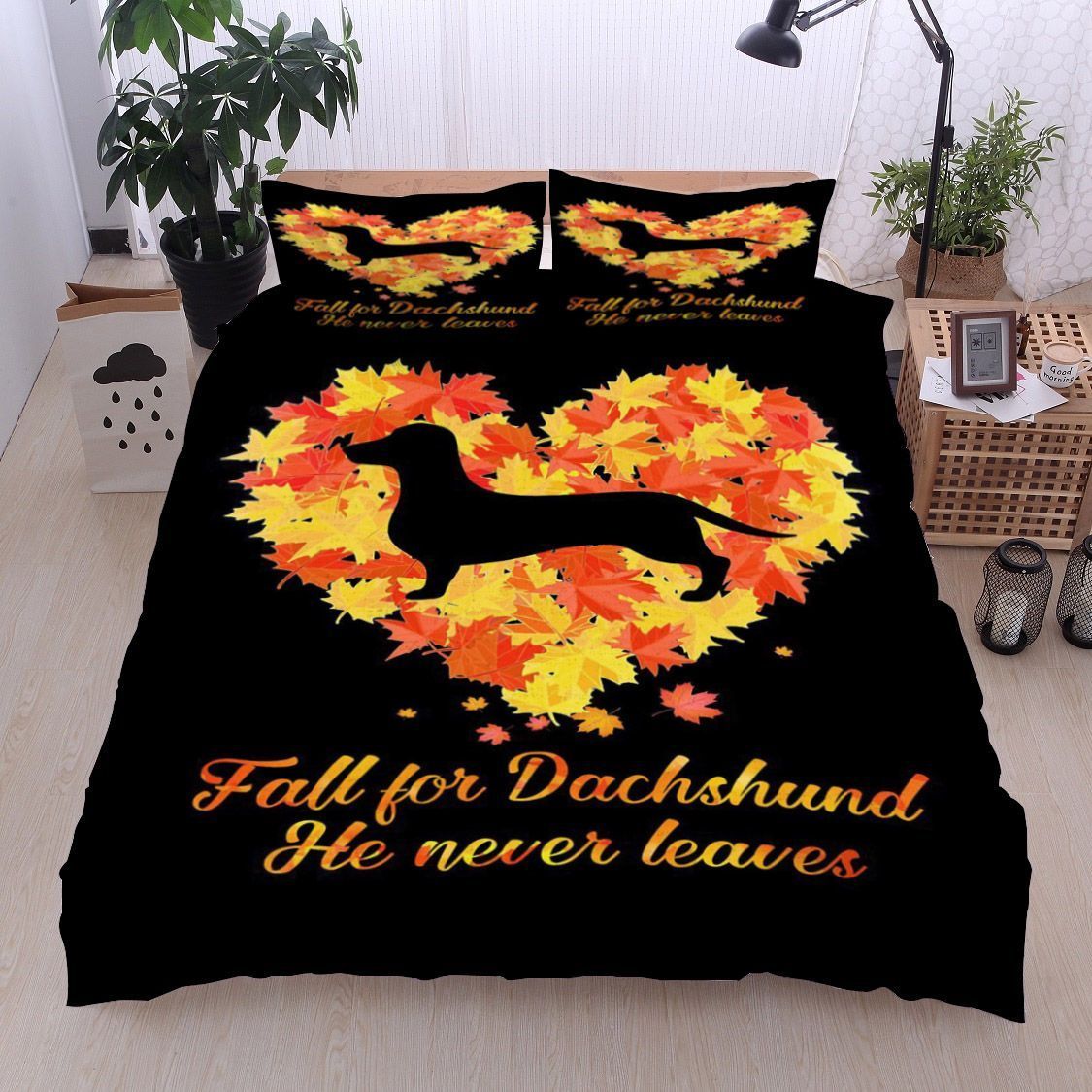 Dog Fall For Dachshund He Never Leaves Bedding Set
