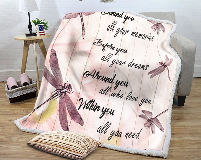Dragonfly Behind You All Memories Before You All Dreams Sherpa Fleece Blanket