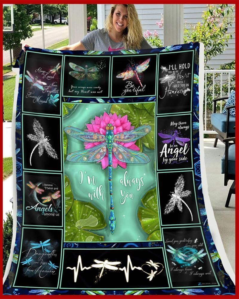 Dragonfly Blanket Gift For Woman I’m Always With You