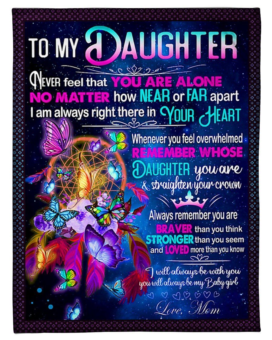 Dreamcatcher Colorful Butterfly To My Daughter Fleece Blanket No Matter How Near Or Far Apart Fleece Blanket