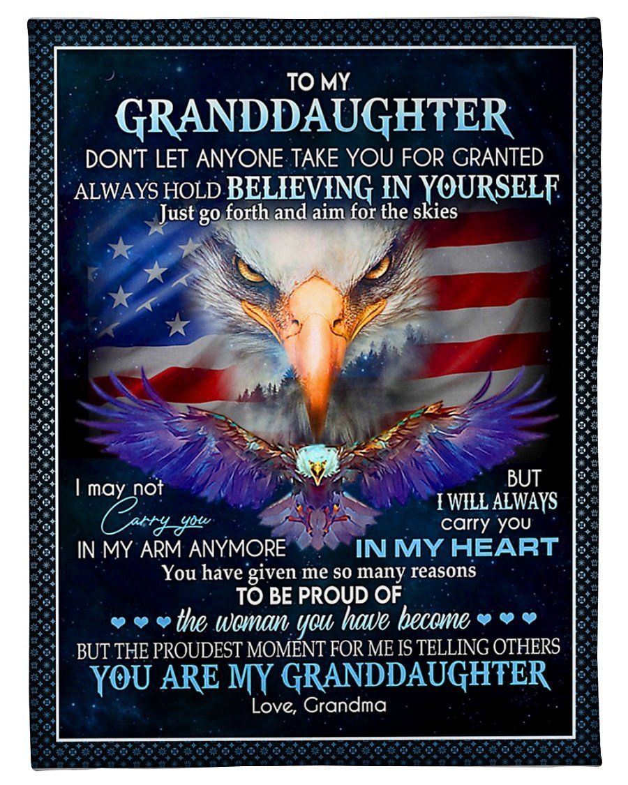 Eagle American Flag You’re My Granddaughter Grandma To Granddaughter Fleece Blanket Fleece Blanket