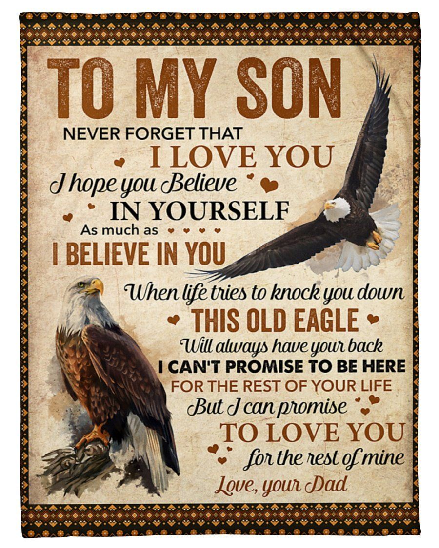 Eagle Daddy To Son Fleece Blanket Believe In Yourself Fleece Blanket
