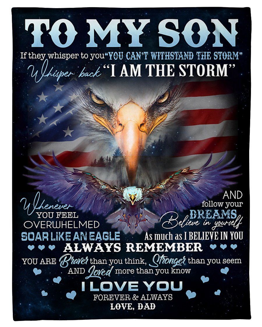 Eagle Gift To Son I Am The Storm Fleece Blanket Fleece Blanket