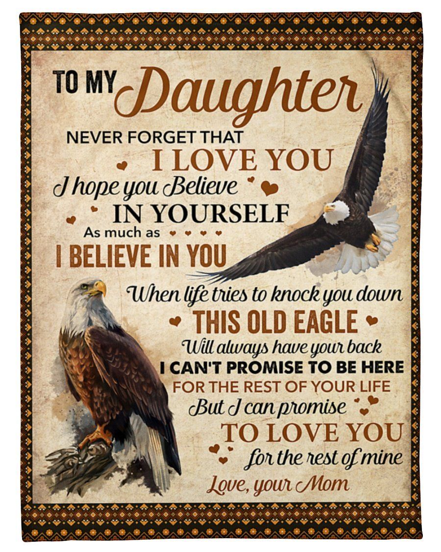 Eagle To My Daughter Never Forget I Love You Fleece Blanket Fleece Blanket