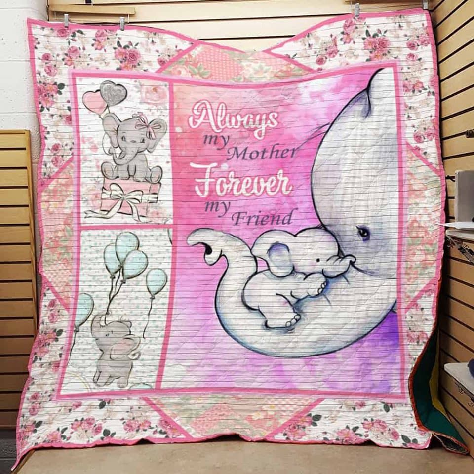 Elephant My Mother Forever My Friend Quilt Blanket DHC3112648TD
