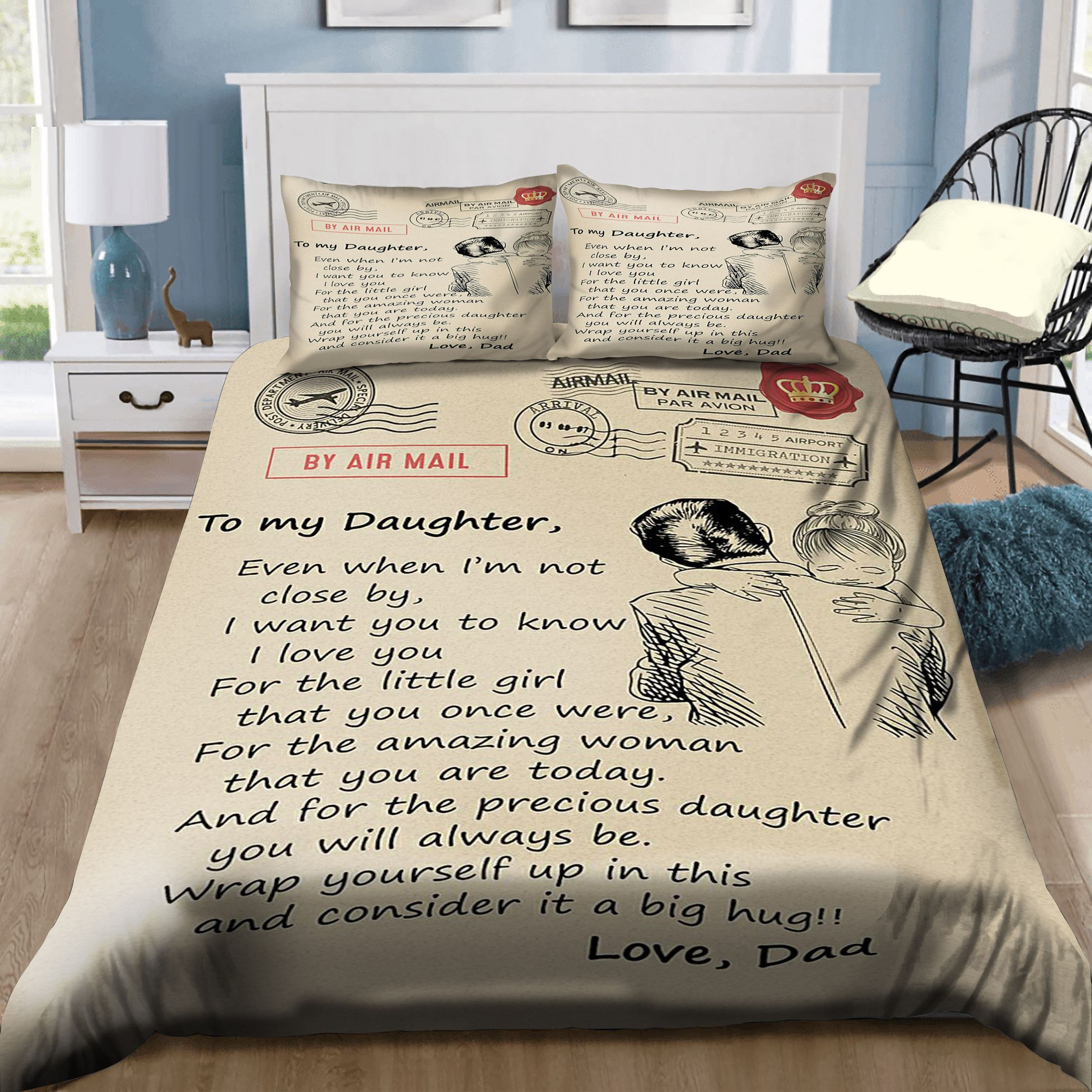 Even When I Am Not To My Daughter Bedding Set