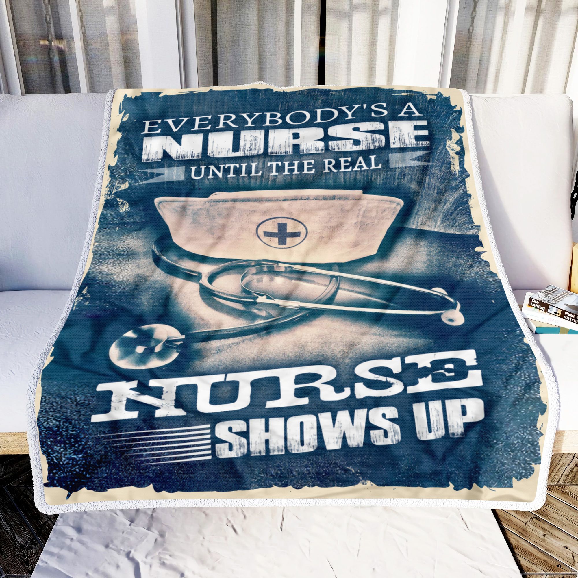Everybody A Nurse Until The Real Nurse Shows Up Fleece Blanket