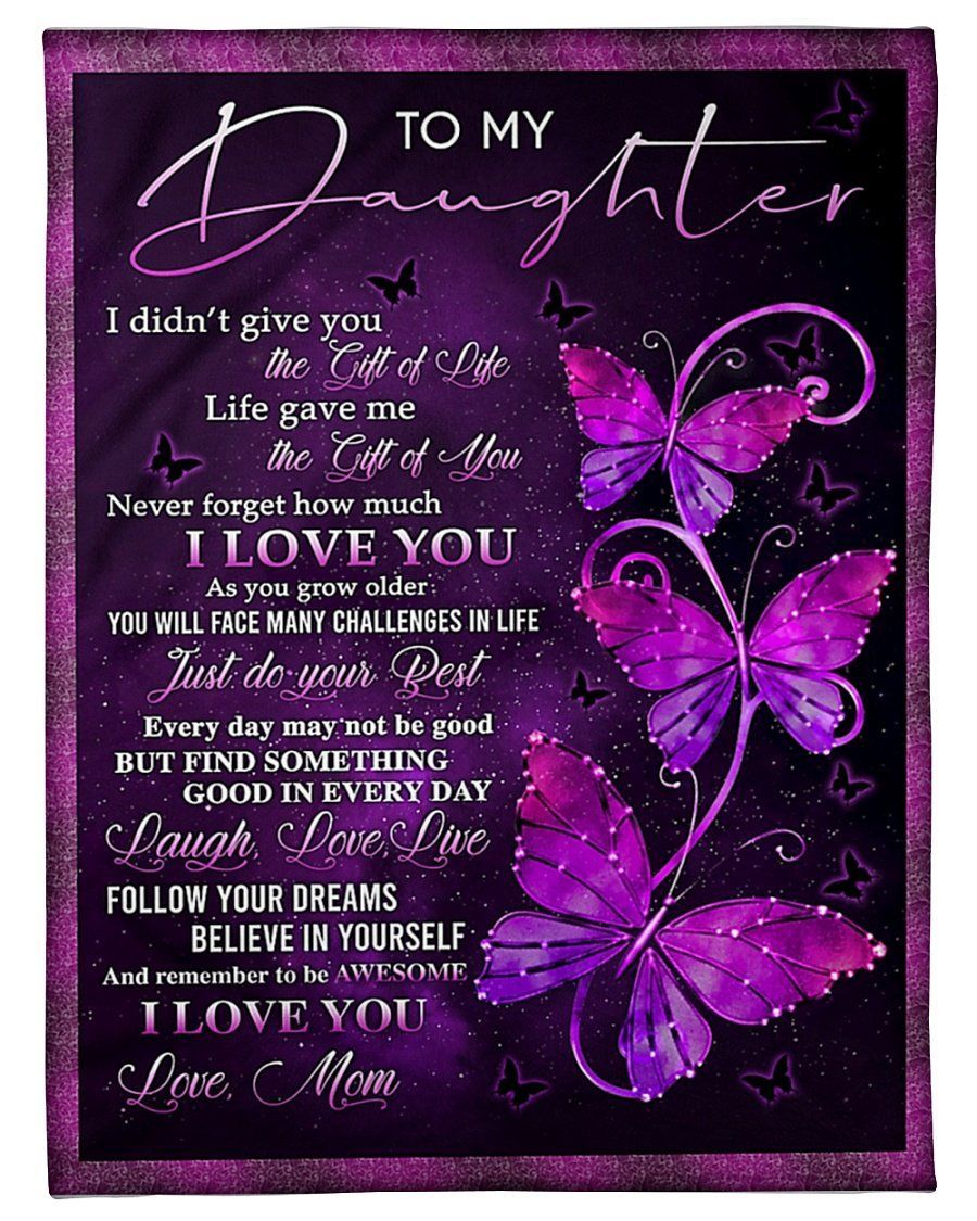 Everyday May Be Not Good Fleece Blanket To Daughter Fleece Blanket