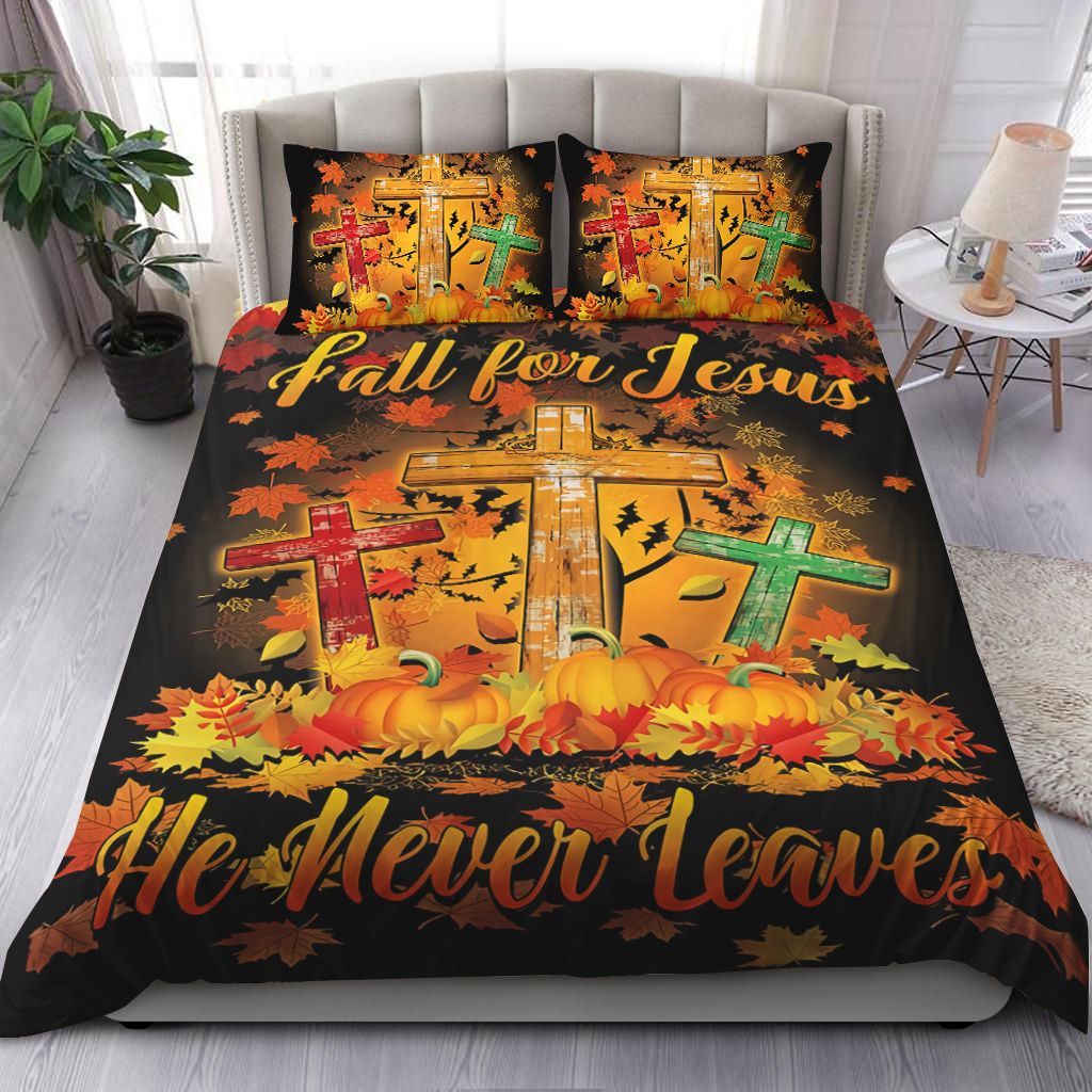 Fall For Jesus He Never Leaves Bedding Set