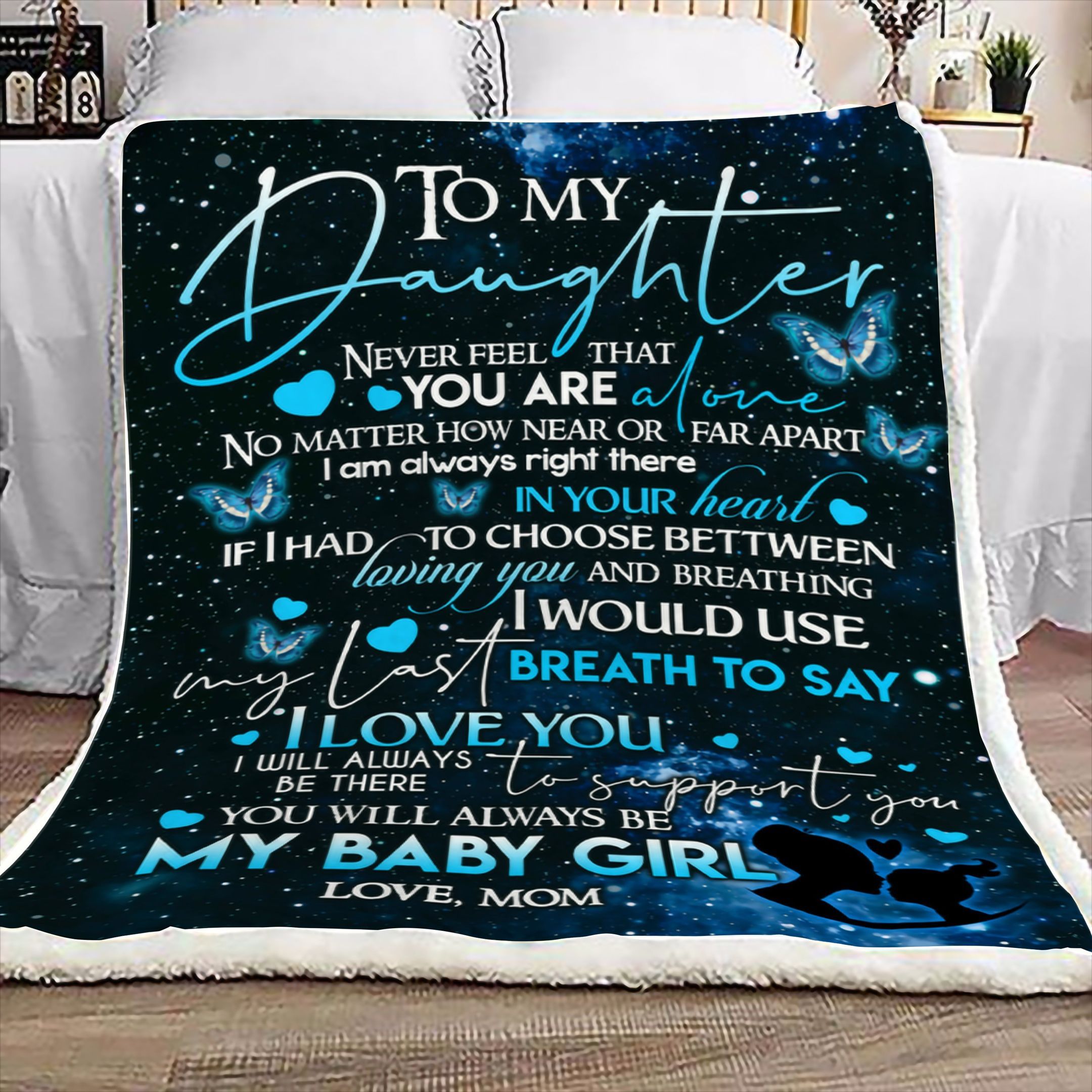 Family Butterfly To My Daughter Never Feel That Mom Sherpa Fleece Blanket