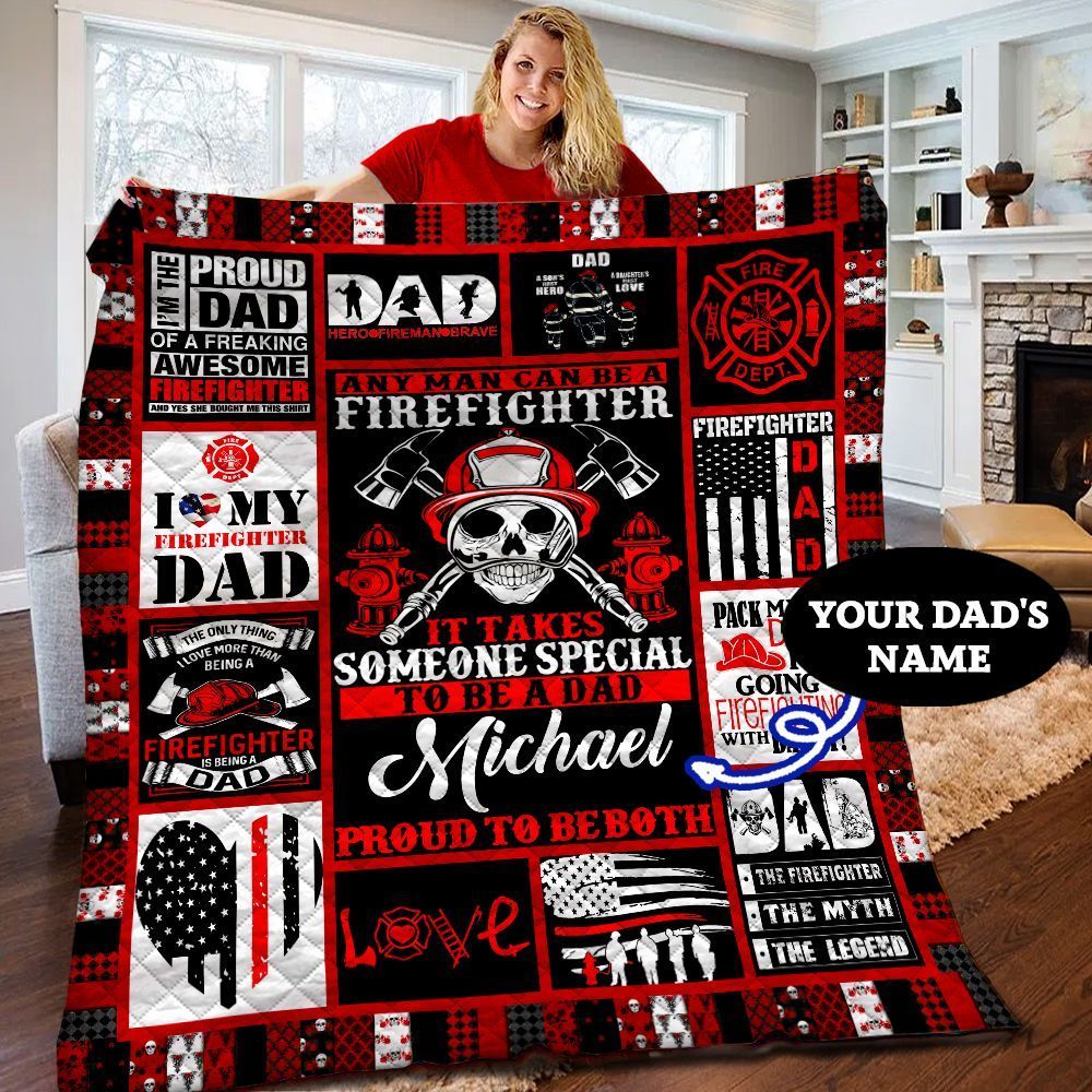 Firefighter Dad Personalized Quilt Blanket BBB090507NB