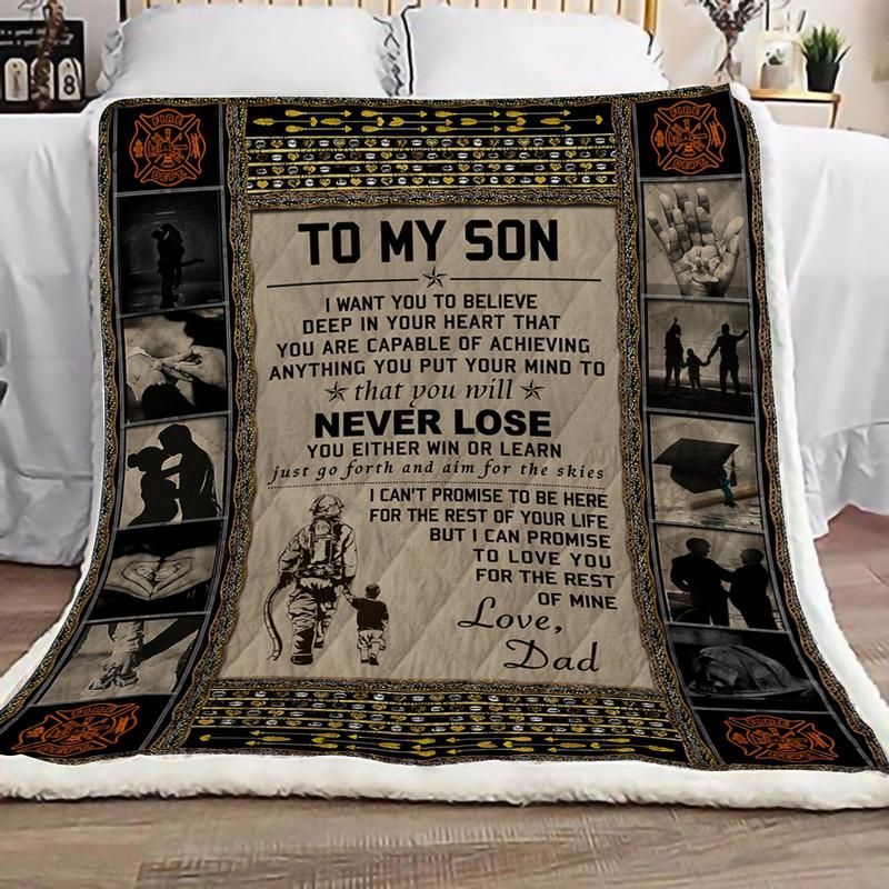 Firefighter Dad To Son Never Lose Sherpa Fleece Blanket